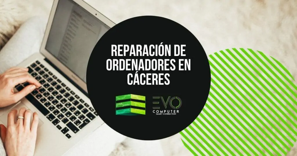 Reparación de ordenadores en Cáceres